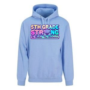 5th Grade Strong No Matter The Distance Distancing Learning Unisex Surf Hoodie