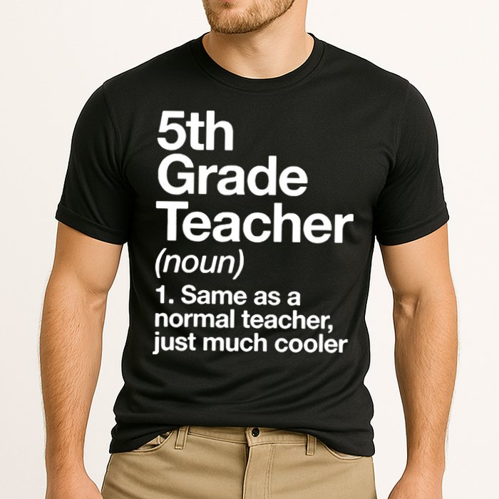 5th Grade Teacher Funny Definition Performance Shirt
