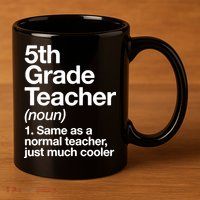 5th Grade Teacher Funny Definition 11oz C Handle Ceramic Mug