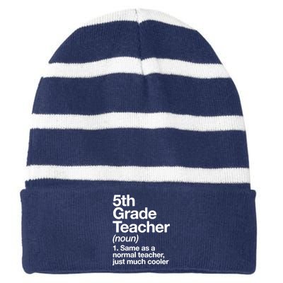 5th Grade Teacher Funny Definition Striped Beanie with Solid Band