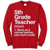 5th Grade Teacher Funny Definition Sweatshirt
