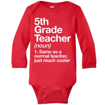 5th Grade Teacher Funny Definition Baby Long Sleeve Bodysuit