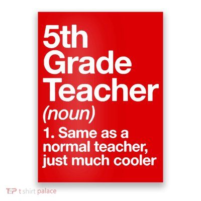5th Grade Teacher Funny Definition Poster