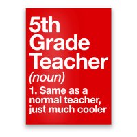 5th Grade Teacher Funny Definition Poster