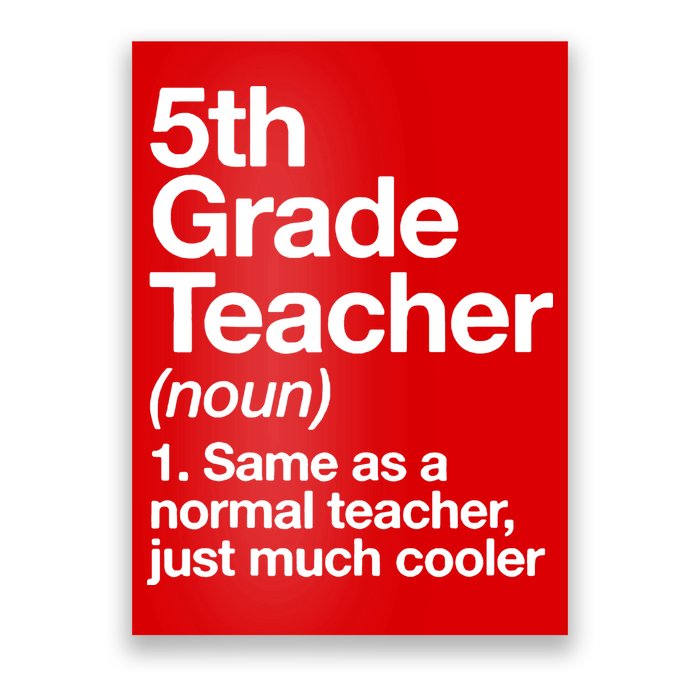 5th Grade Teacher Funny Definition Poster