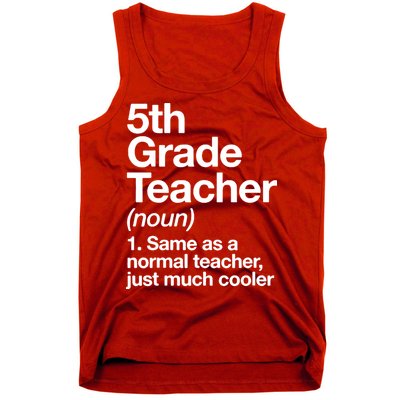 5th Grade Teacher Funny Definition Tank Top