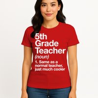 5th Grade Teacher Funny Definition Womens T-Shirt