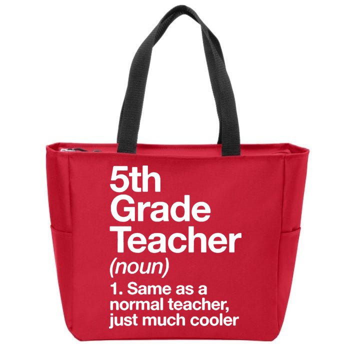 5th Grade Teacher Funny Definition Zip Tote Bag