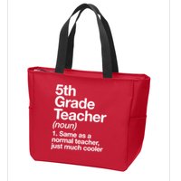5th Grade Teacher Funny Definition Zip Tote Bag