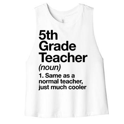 5th Grade Teacher Funny Definition Women's Racerback Cropped Tank