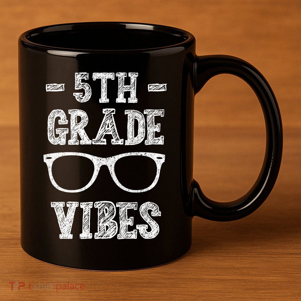 5th Grade Vibes 11oz C Handle Ceramic Mug
