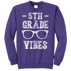 5th Grade Vibes Sweatshirt