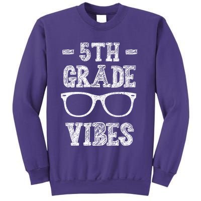 5th Grade Vibes Sweatshirt