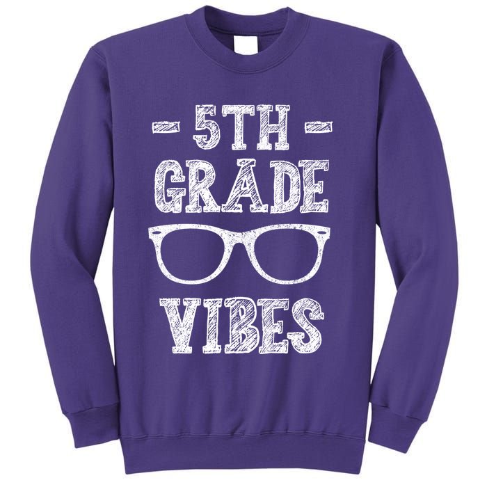 5th Grade Vibes Sweatshirt