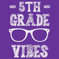 5th Grade Vibes T-Shirt