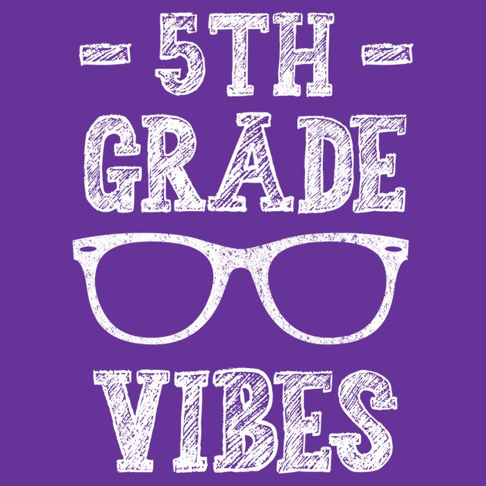 5th Grade Vibes T-Shirt