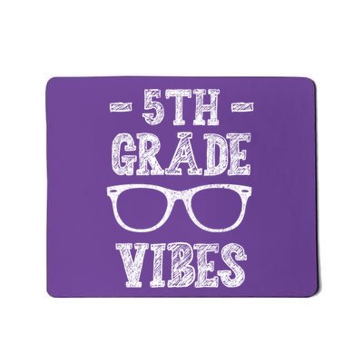 5th Grade Vibes Mousepad