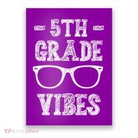 5th Grade Vibes Poster