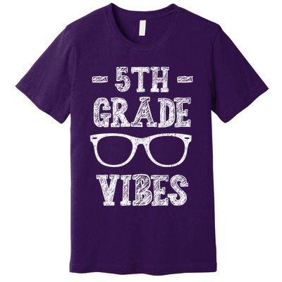 5th Grade Vibes Premium T-Shirt