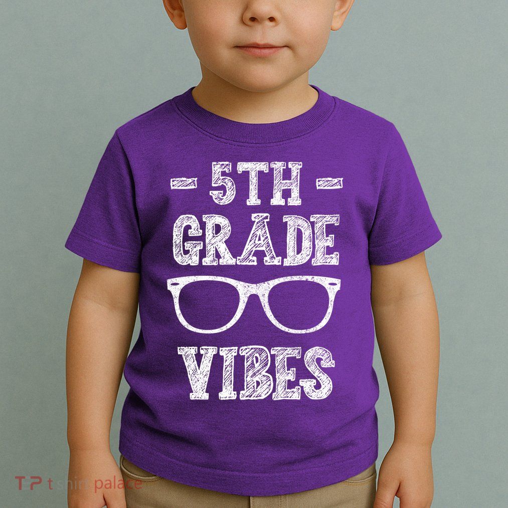 5th Grade Vibes Toddler T-Shirt
