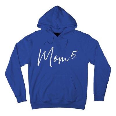 5th Time Mom Of 5 Meaningful Gift Hoodie