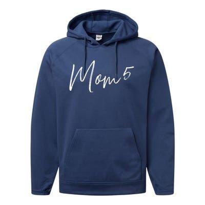 5th Time Mom Of 5 Meaningful Gift Performance Fleece Hoodie