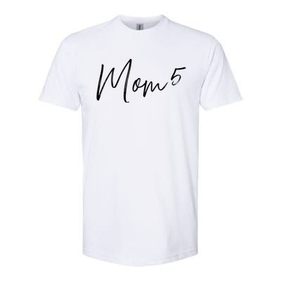 5th Time Mom Of 5 Meaningful Gift Softstyle CVC T-Shirt