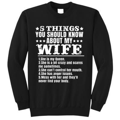 5 Things You Should Know About My Wife Tall Sweatshirt