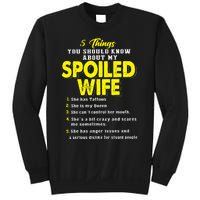 5 Things You Should Know About My Spoiled Wife Sweatshirt