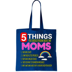 5 Things You Should Know About My Gay Moms Proud Daughter Gift Tote Bag