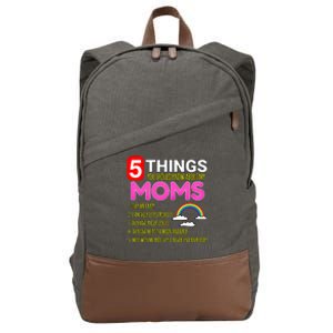 5 Things You Should Know About My Gay Moms Proud Daughter Gift Cotton Canvas Backpack