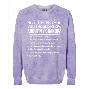 5 Things You Know About My Grandpa He Is My Grandpa Shirt Colorblast Crewneck Sweatshirt