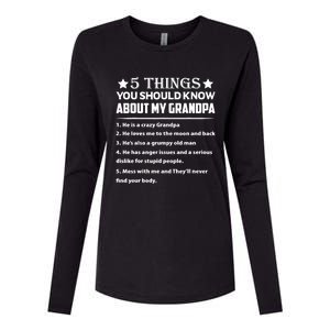 5 Things You Know About My Grandpa He Is My Grandpa Shirt Womens Cotton Relaxed Long Sleeve T-Shirt