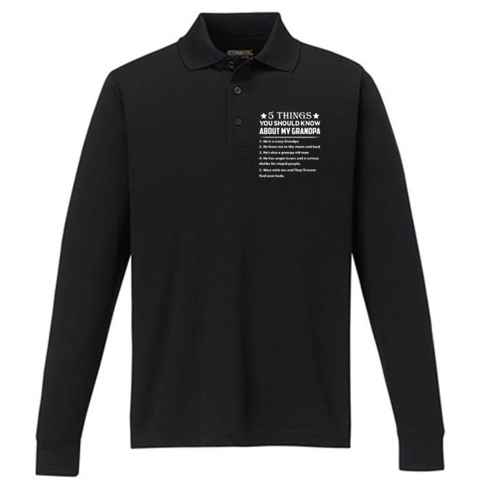 5 Things You Know About My Grandpa He Is My Grandpa Shirt Performance Long Sleeve Polo