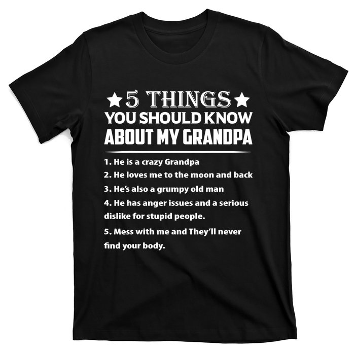 5 Things You Know About My Grandpa He Is My Grandpa Shirt T-Shirt