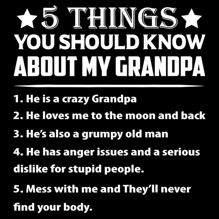 5 Things You Know About My Grandpa He Is My Grandpa Shirt Tall T-Shirt