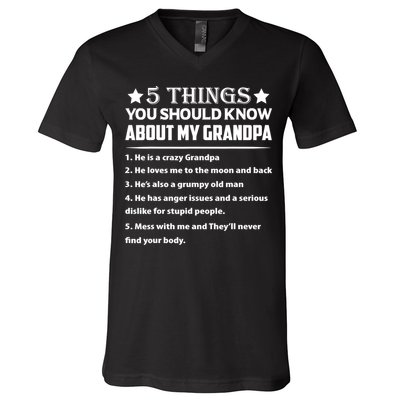 5 Things You Know About My Grandpa He Is My Grandpa Shirt V-Neck T-Shirt