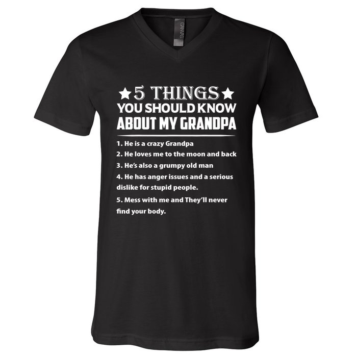 5 Things You Know About My Grandpa He Is My Grandpa Shirt V-Neck T-Shirt