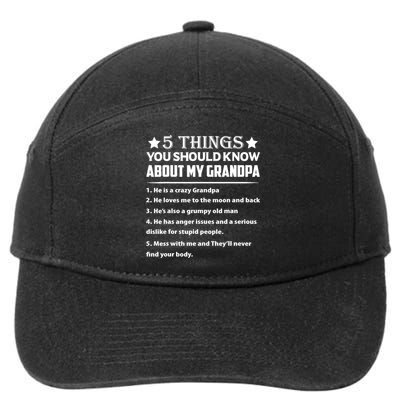 5 Things You Know About My Grandpa He Is My Grandpa Shirt 7-Panel Snapback Hat