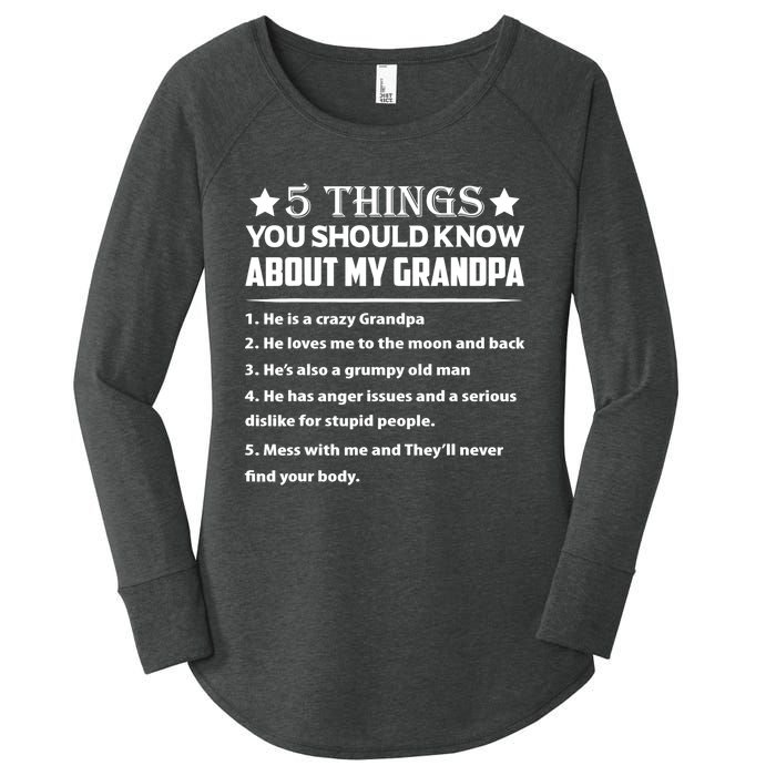 5 Things You Know About My Grandpa He Is My Grandpa Shirt Women's Perfect Tri Tunic Long Sleeve Shirt