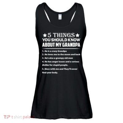 5 Things You Know About My Grandpa He Is My Grandpa Shirt Ladies Essential Flowy Tank