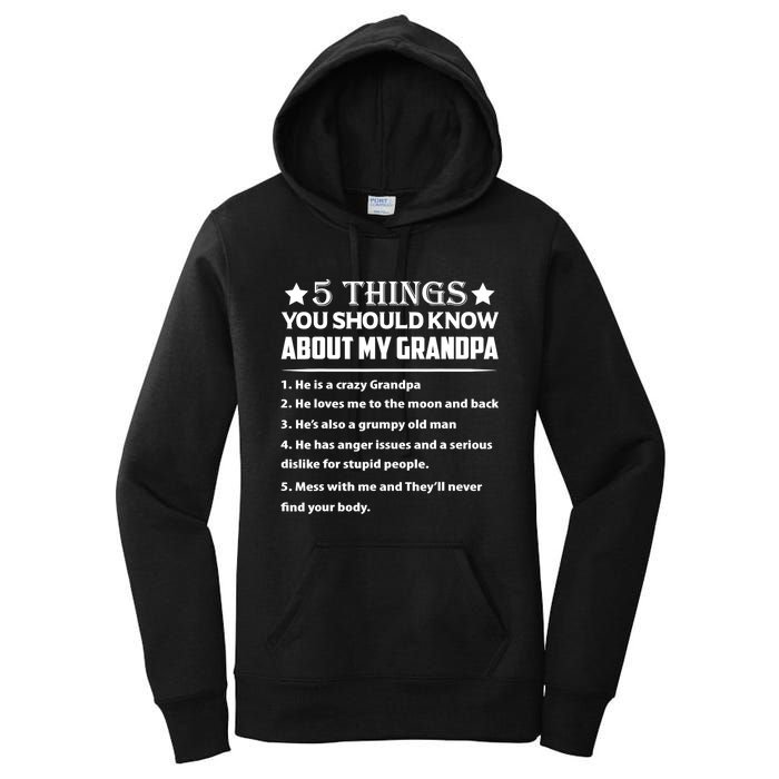 5 Things You Know About My Grandpa He Is My Grandpa Shirt Women's Pullover Hoodie