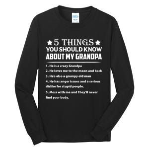 5 Things You Know About My Grandpa He Is My Grandpa Shirt Tall Long Sleeve T-Shirt