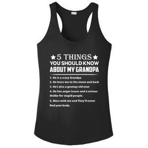 5 Things You Know About My Grandpa He Is My Grandpa Shirt Ladies PosiCharge Competitor Racerback Tank