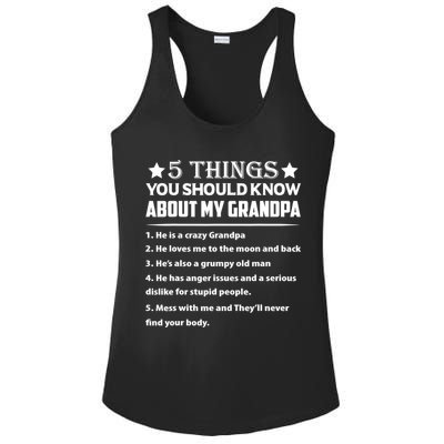5 Things You Know About My Grandpa He Is My Grandpa Shirt Ladies PosiCharge Competitor Racerback Tank