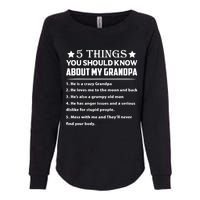 5 Things You Know About My Grandpa He Is My Grandpa Shirt Womens California Wash Sweatshirt