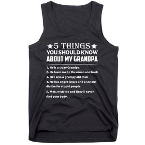 5 Things You Know About My Grandpa He Is My Grandpa Shirt Tank Top