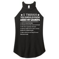 5 Things You Know About My Grandpa He Is My Grandpa Shirt Women's Perfect Tri Rocker Tank