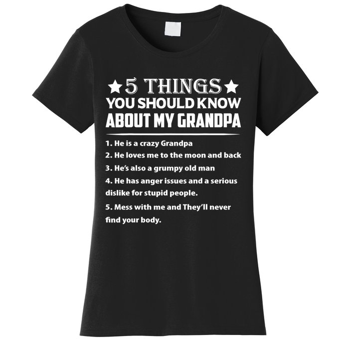 5 Things You Know About My Grandpa He Is My Grandpa Shirt Women's T-Shirt