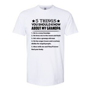 5 Things You Know About My Grandpa He Is My Grandpa Shirt Softstyle CVC T-Shirt